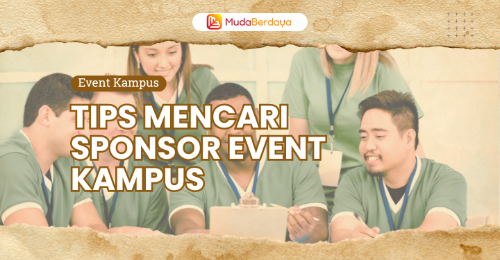 Tips Mencari Sponsor Event Kampus