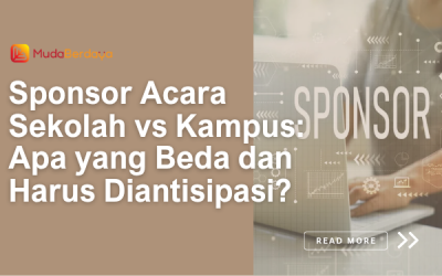 Sponsor Acara Sekolah vs Kampus: Apa yang Beda dan Harus Diantisipasi?