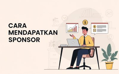 Cara Mendapatkan Sponsor Acara | Strategi Efektif dan Terbukti Untuk Kegiatan Kamu
