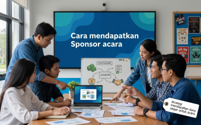 Cara Mendapatkan Sponsor Acara Secara Efektif dan Profesional