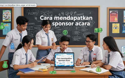 Cara Mendapatkan Sponsor Acara: Strategi Ampuh