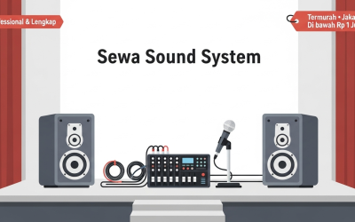 Sewa Sound System Profesional Murah untuk Event Anda