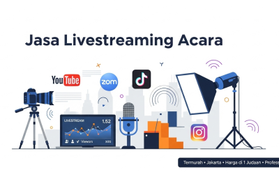 Cari Jasa Livestreaming Acara Profesional & Termurah?