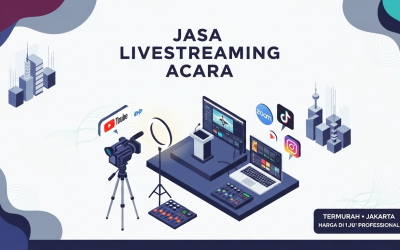 Jasa Livestreaming Acara Termurah di Jakarta