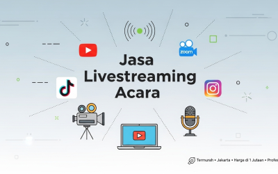 Jasa Livestreaming Acara Profesional dan Termurah di Jakarta