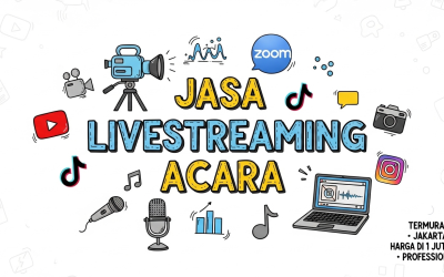 Jasa Livestreaming Acara Profesional Termurah di Jakarta