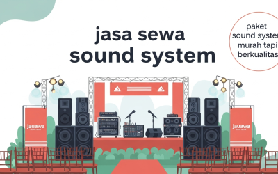 Jasa Sewa Sound System Murah & Profesional