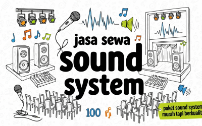 Cari Jasa Sewa Sound System Profesional & Berkualitas di Jabodetabek